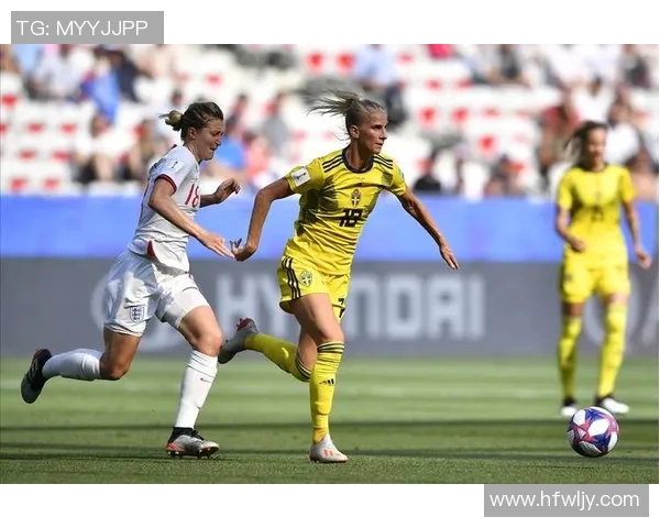 英格兰女足与瑞典女足激战正酣谁能在这场对决中笑到最后